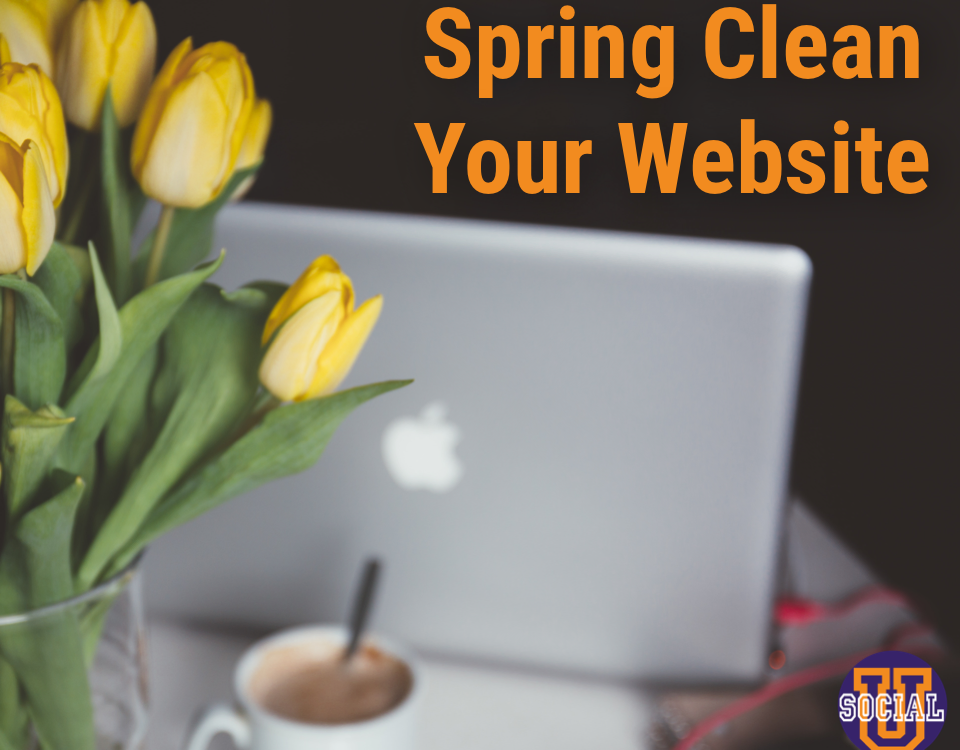 Spring Clean Website Spring Clean Your Website - Social U