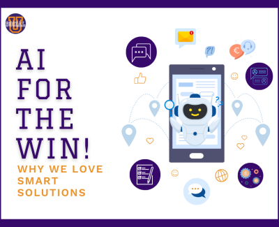 AI For The Win! Why We Love Smart Solutions