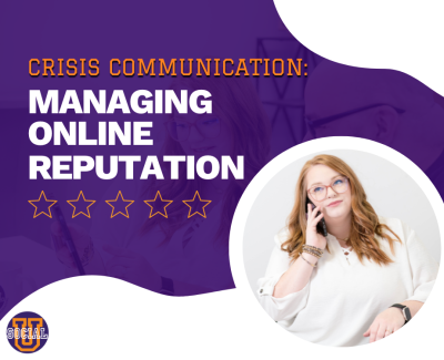 Crisis Communication: Managing Online Reputation