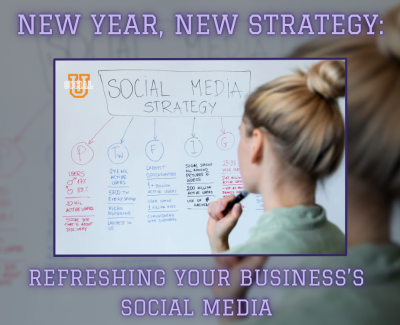 New Year, New Strategy: Refreshing Your Business’s Social Media
