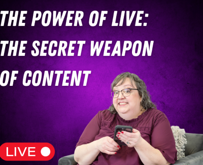 The Power of Live: The Secret Weapon of Content